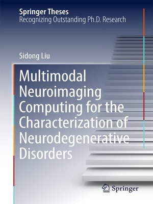 cover image of Multimodal Neuroimaging Computing for the Characterization of Neurodegenerative Disorders